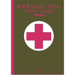 メディカル・ファン 増補新装版 （300部限定 ミリタリー・メディック仕様／サイン入り）