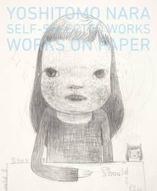 奈良美智自選集 YOSHITOMO NARA Self-selected Works -Works on Paper